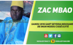 VIDEO - 27 MAI 2016 À ZAC MBAO - Suivez le Gamou "Sant Seydina Mouhamed" organisé par Imam Modou Cissé Djité