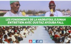 VIDEO - TARIQA TIDJANIYYA - Les Fondements de la Hadratoul Djumah expliqués par Oustaz Ayouba Fall