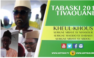 VIDEO - TABASKI 2016 À TIVAOUANE - Suivez la Prière à Kheul-Khouss et le Message de Serigne Mbaye Sy Mansour et Serigne Maodo SY Dabakh