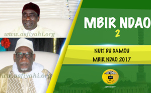 VIDEO - Suivez le Gamou 2017 de Keur Mbir Ndao (Région de Thies), présidé par Serigne Habib Sy Ibn Serigne Mbaye Sy Mansour et El Hadj Tafsir Sakho