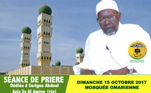 APPEL - Séance de Prières Dédiée à  Serigne Abdoul Aziz Sy Al Amine, ce Dimanche 15 octobre 2017 à 11H à la Mosquée Omarienne