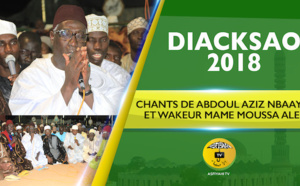 P8/10 - VIDEO - Gamou Diacksao 2018 - Les Chants de Abdoul Aziz Mbaaye et Wakeur Moussa Allé 