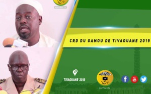 VIDEO -  CRD du Gamou de Tivaouane 2019 - Le Gouverneur de la Région de Thies rassure