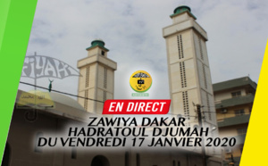 DIRECT ZAWIYA DAKAR - Hadratoul Djumah du Vendredi 17 Janvier 2020 en prelude au Gamou de ce Samedi 18