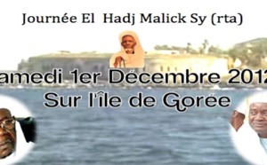 Journée El Hadj Malick SY du 1er Décembre 2012 à Gorée : Ndiarndé II ou de la conscience des enjeux de l’heure