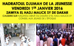 Khadratoul Djoumah dédiée à la jeunesse Tidiane, ce Vendredi 1er Janvier 2016 à la Zawiya El Hadj Malick SY de Dakar