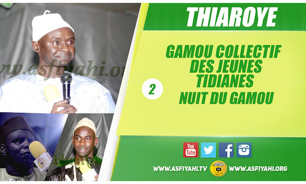 VIDEO - THIAROYE - Suivez le Gamou 2016 du Collectif des Jeunes TIdianes des Quartiers Environnants animé par Tafsir Abdourahmane Gaye, en presence de Serigne Mame Ousmane Sy Dabakh et Serigne Issa Touré