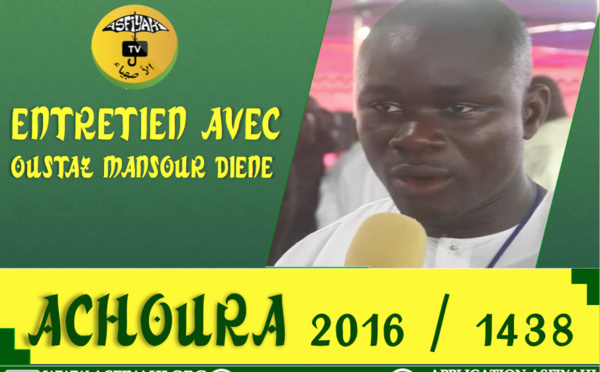 VIDEO - ACHOURA 2016 - Entretien Avec Oustaz Mansour Diene de la Dahira Mouqtafina