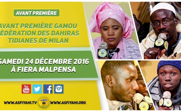 VIDEO - Suivez l'avant-première du Gamou de la Federation des Tidianes de Milan, prévu le Samedi 24 Décembre 2016 