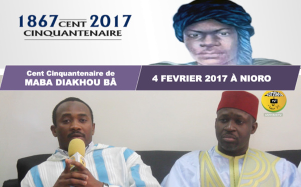 VIDEO - Suivez l'appel de la Ziarra annuelle de Nioro du Rip, Cent Cinquantenaire Maba Diakhou Ba, le Samedi 4 Février 2017