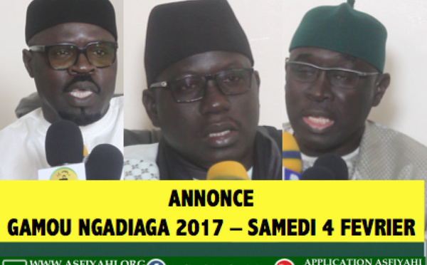 VIDEO - ANNONCE - Suivez l'avant-première du Gamou de Ngadiaga 2017 (Region de Thiès), de ce Samedi 4 Février 2017