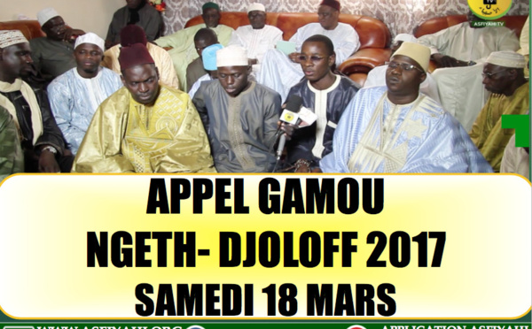 VIDEO - Suivez l'avant-premiere du Gamou de Ngeth Djoloff 2017, Wakeur Mame Gor Sané Niang, Samedi 18 mars 2017
