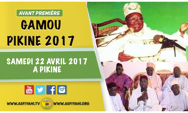 ANNONCE VIDEO - Suivez l'avant-première du Gamou de Pikine Serigne Mansour Sy Borom Daara Ji (rta) de ce  Samedi 22 Avril 2017