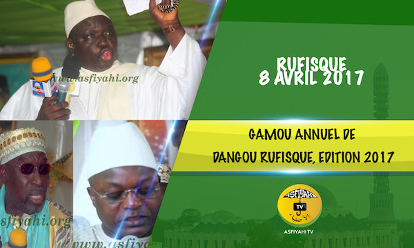VIDEO - Suivez la Cérémonie Officielle et le Gamou de Dangou Rufisque, Edition 2017