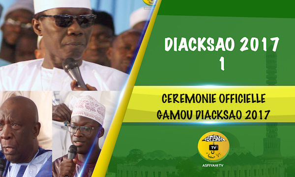 VIDEO - 1ERE PARTIE - Gamou Dacksao 2017 - Cérémonie Officielle - Suivez le Discours de Serigne Habib Sy Dabakh