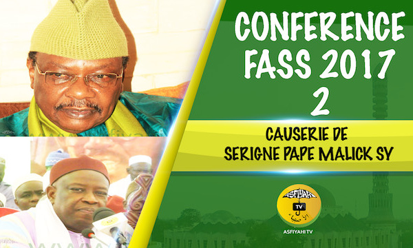 VIDEO - FASS DJAMIL 2017 - Suivez la Conférence de la Hadara Seydi Djamil présidée par Serigne Pape Malick Sy et Serigne Mansour Sy Djamil 