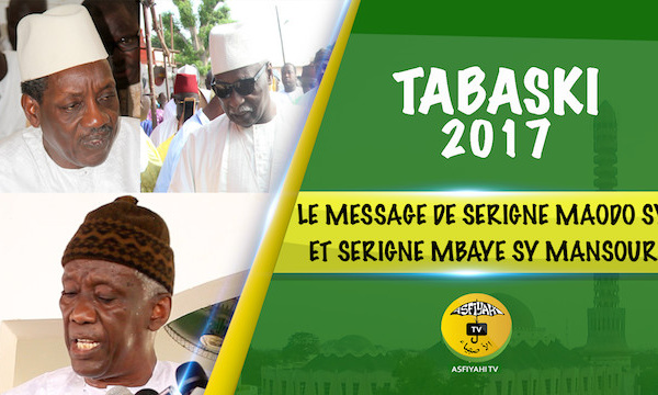 VIDEO - Tivaouane Tabaski 2017 - Suivez le Sermon de Serigne Mbaye Sy Abdou suivi du Message de Serigne Maodo Sy Dabakh et Serigne Mbaye Sy Mansour