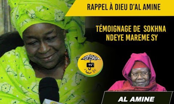 VIDEO - RAPPEL À DIEU D’AL AMINE - Le Message de Sokhna Ndeye Mareme Sy Djamil