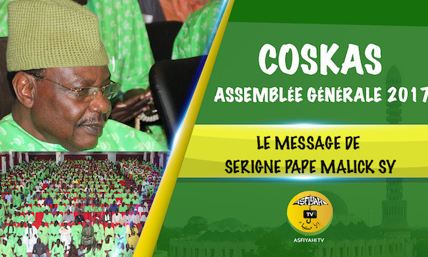 VIDEO - TIVAOUANE - Suivez l'Assemblée Générale du COSKAS, édition 2017, présidée par Serigne Pape Malick Sy