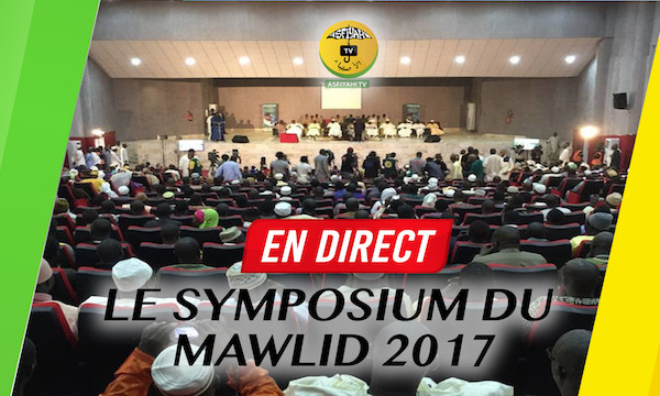 REPLAY -  TIVAOUANE - Suivez En Direct le Symposium du Mawlid 2017