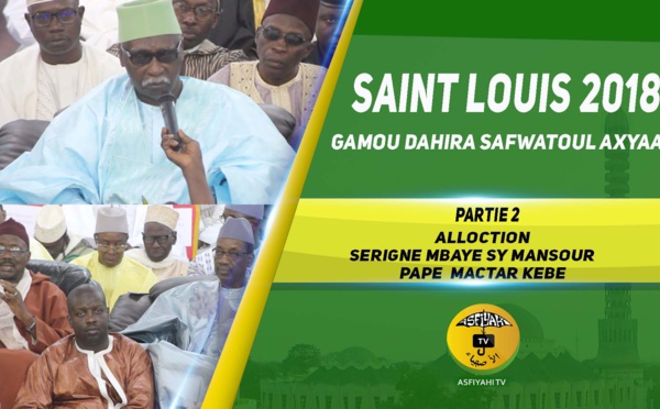 VIDEO - SAINT-LOUIS - Suivez le Gamou du Dahira Safwatoul Axyaar, de Serigne Mbaye Sy Mansour, Khalif General des Tidianes