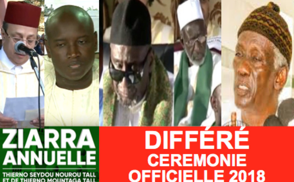REPLAY - Revivez la Cérémonie Officielle de la Ziarra Omarienne 2018 - Discours des Familles Religieuses, du Ministre de l'intérieur, de Serigne Mbaye Sy Abdou, THierno Madani et du Khalif Thierno Bachir Tall