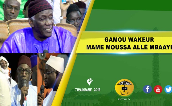 VIDEO - TIVAOUANE- Suivez le Gamou Mame Moussé Allé Mbaaye, édition 2018, présidé par Serigne Mbaye Sy Abdou 