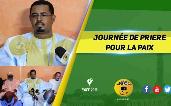 VIDEO - YOFF - Journée de Prière  pour la Paix : Déclaration de  Cherif Ahmed Lamine Aidara