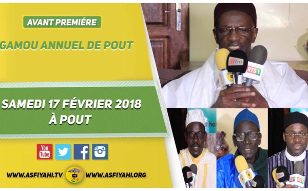 ANNONCE - Suivez l'avant-premiere du Gamou annuel de Pout, ce Samedi 17 Février, sous la presidence de Serigne Mouhamadou Lamine Niang ibn El Hadj Tidiane Niang (rta)