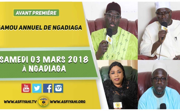 ANNONCE - Suivez l'avant-première du Gamou Annuel de Ngadiaga , Samedi 03  Mars 2018 à Ngadiaga