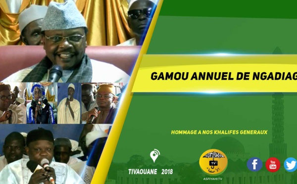 VIDEO - THIES - Suivez la Ceremonie Officielle et le Gamou de Ngadiaga 2018, présidé par Serigne Pape Malick Sy
