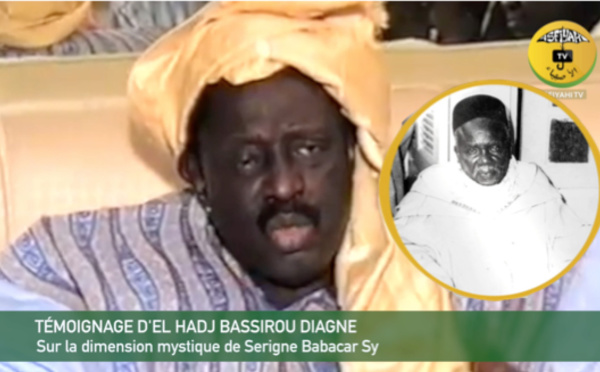 ARCHIVE VIDEO INÉDITE - El Hadj Bassirou Diagne témoigne de la dimension mystique de Serigne Babacar SY