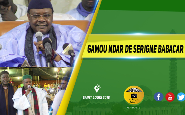 VIDEO - Suivez le Gamou Ndar 2018 de Serigne Babacar Sy ,présidé par Serigne Pape Malick Sy 