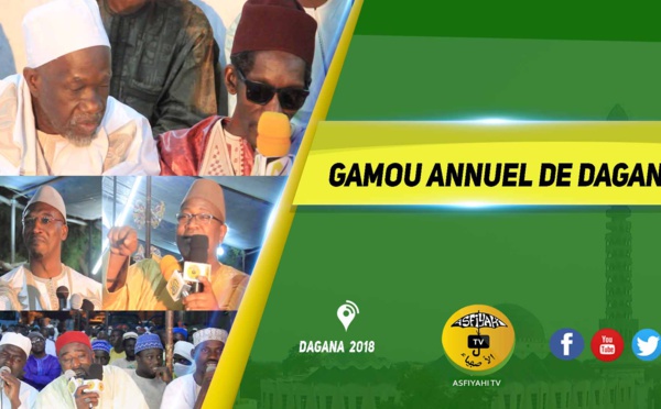 VIDEO - DAGANA 2018 - GAMOU ANNUEL EL HADJ ABDOULAYE SOW