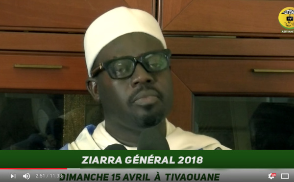 VIDEO - Ziarre Générale 2018 de ce 15 Avril: L’Appel de Serigne Moustapha Sy Abdou au nom du Khalif General des Tidianes et du porte-parole