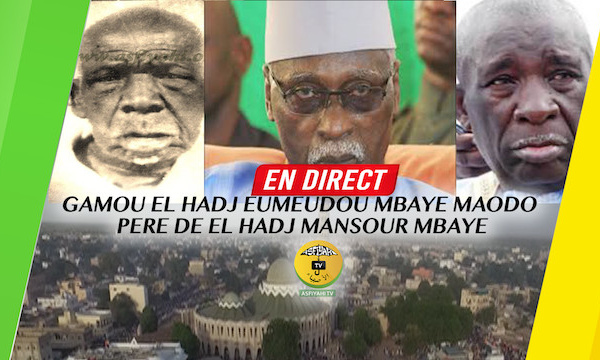 [REPLAY] TIVAOUANE - Revivez le Gamou El Hadj Eumeudou Mbaye Maodo (rta) pere de El hadj Mansour Mbaye, presidé par le Khalif Serigne Mbaye Sy Mansour