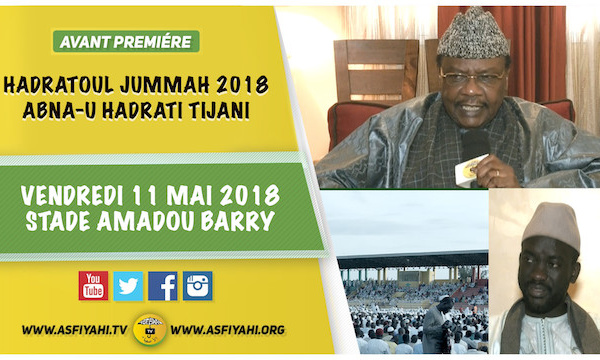 VIDEO - Suivez la déclaration de Serigne Pape Malick SY en prélude à la Grande Hadratoul Jumah organisée ce Vendredi 11 Mai 2018 au Stade Amadou Barry de Guédiawaye
