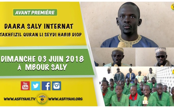 ANNONCE - Suivez l'Avant-Premiere de la Conference du Daara Saly Internat, qui aura lieu le Dimanche 3 Juin 2018 à Saly Portudal
