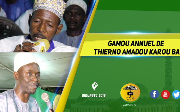 VIDEO - DIOURBEL 2018 - Suivez le Gamou Annuel de  Thierno Amadou Karou BA animé par Tafsir Abdourahmane Gaye