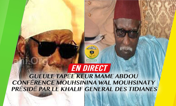 [REPLAY] MEDINA KEUR MAME ABDOU - Revivez la Conférence du Dahira Mouhsinina Wal Mouhsinaty présidé par le Khalif General des Tidianes
