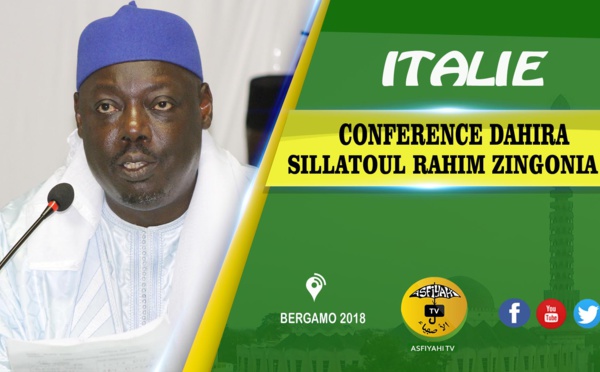 VIDEO - ITALIE - BERGAMO : Suivez la conférence de la Dahiratoul Sillatoul Rahim de Zingonia co-présidé par Serigne Sidy Ahmed SY Dabakh, Serigne Khalifa SY Habib et Serigne Pape Makhtar Kébé 