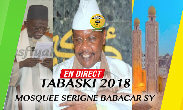 DIRECT TIVAOUANE TABASKI 2018 - Suivez la Prière en Direct de la Mosquée Serigne Babacar Sy