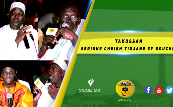 VIDEO - Suivez le Takoussane organisé par Serigne Cheikh Ahmed Tidiane Sy Bouchra sur le thème "Les devoirs du conjoint dans le ménage"