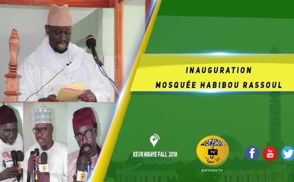 VIDEO - Suivez l'Inauguration de la Mosquée Habibou Rassoul de Keur Massar quartier Madinatoul Mounawara dirigée par Imam Babacar DIOP en présence de Serigne Ahmada Sy Jamil