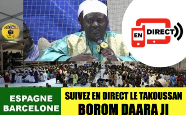 REPLAY ESPAGNE - Revivez le Takoussan Borom Daara JI de Barcelone animé par Serigne Habib SY Mansour