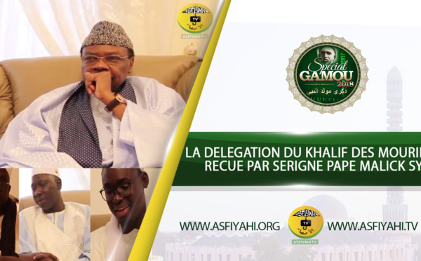 VIDEO - L'Intégralité de la reception de la delegation du Khalif General des Mourides par Serigne Pape Malick Sy