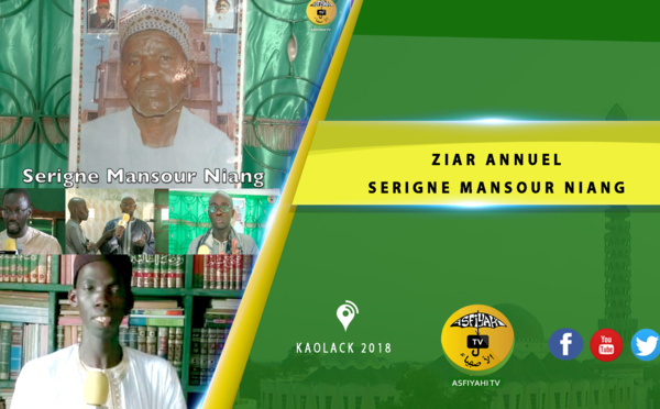 VIDEO - KAOLACK 2018 - Suivez la Ziarra Annuelle Serigne Mansour NIANG 