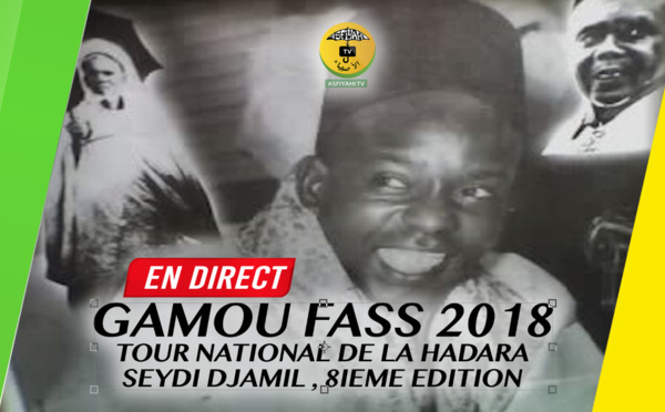 REPLAY FASS - Revivez l’intégralité du Gamou de la Hadara Seydi Djamil (TOUR NATIONAL, 8iéme Edition) de ce samedi 8 Décembre 