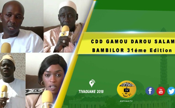 VIDEO -  Suivez Le CDD du Gamou Darou Salam GAYE de BAMBILOR 2019 31éme Edition