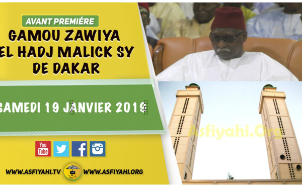 VIDEO - Suivez l'annonce du Gamou 2019 de la Zawiya El hadj Malick Sy de Dakar qui se tiendra Le Samedi 19 Janvier 2019